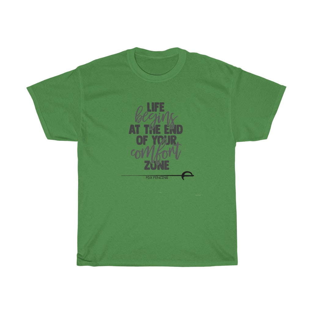 Life begins At The End Of Your comfort Zone Unisex Cotton Tee